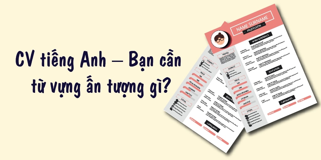 hướng dẫn viết cv tiếng anh