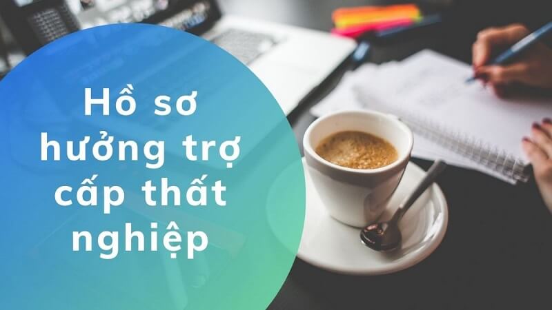 Chuẩn bị hồ sơ để đề nghị hưởng chế độ BHTN