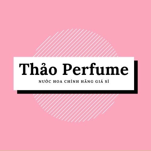 Nước Hoa Chính Hãng Giá Sỉ Thảo Perfume