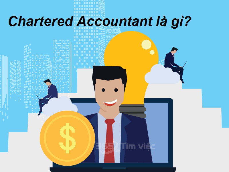 Giải nghĩa chính xác ý nghĩa của Chartered Accountant là gì?