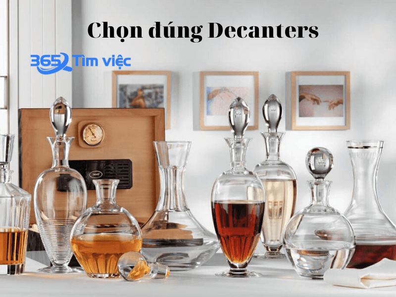 Chọn đúng Decanters