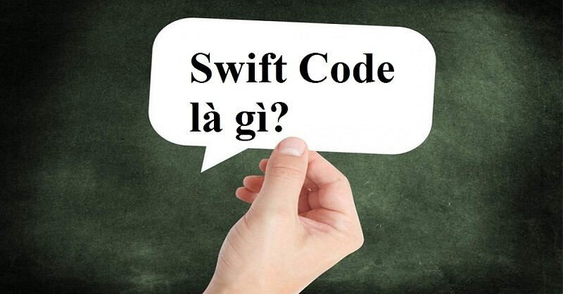 Swift code là gì?