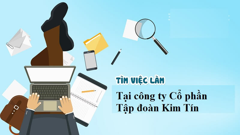 Bí quyết tìm việc ở Kim Tín