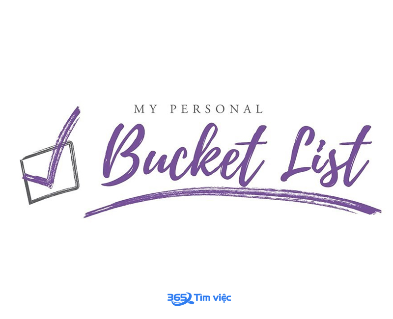 Bucket list là gì? Ý nghĩa của bucket list