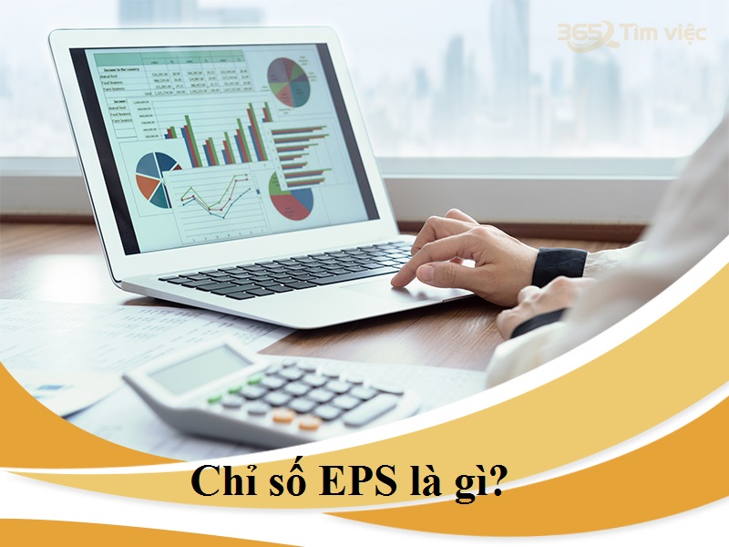 Tìm hiểu Chỉ số EPS là gì?