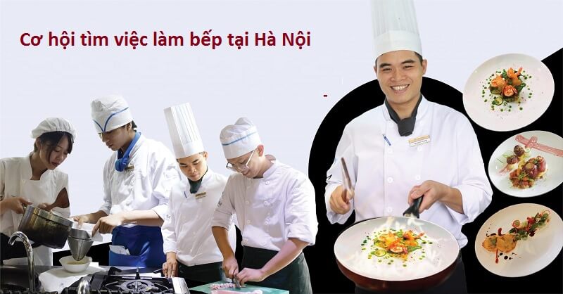 cơ hội của việc làm bếp tại Hà Nội