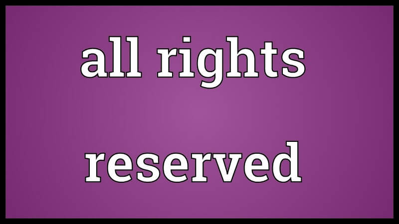 All Rights Reserved là gì?