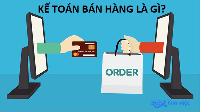  kế toán bán hàng là gì?