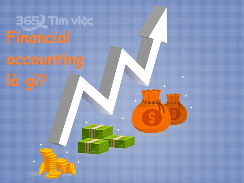 Financial accounting là gì?