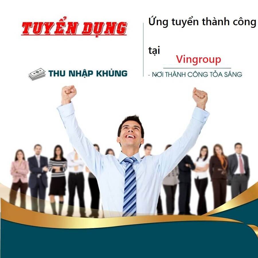 Kinh nghiệm tìm việc thành công tại Vingroup