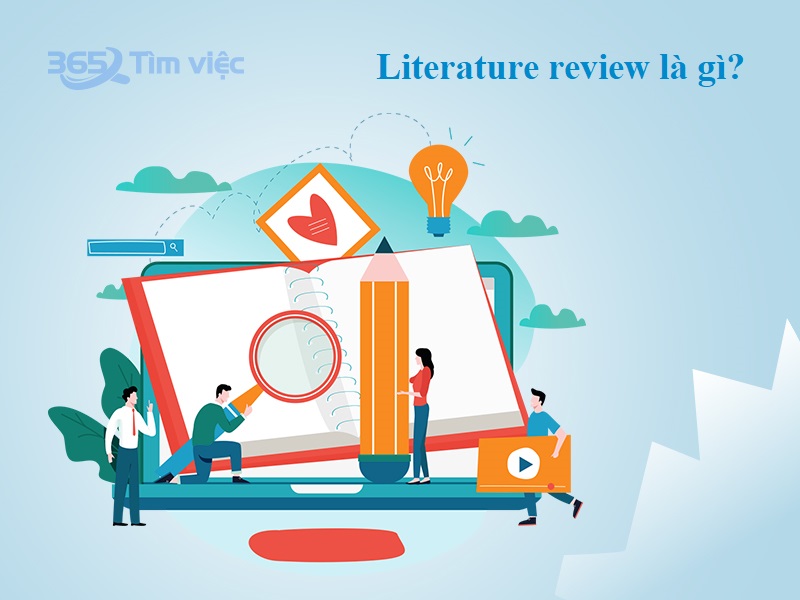 Khái niệm về literature review được hiểu là gì