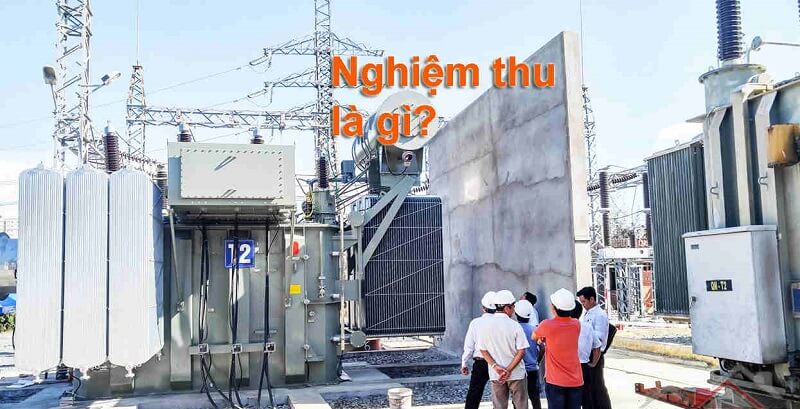 nghiệm thu tiếng anh là gì?