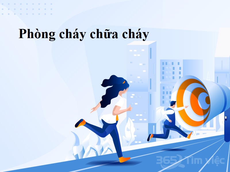 Việc làm phòng cháy chữa cháy - phòng cháy chữa cháy tiếng Anh là gì?