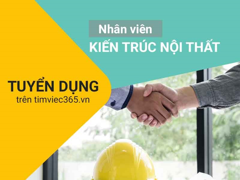 Tìm việc làm kiến trúc sư tại Hà Nội mới nhất trên website timviec365.vn
