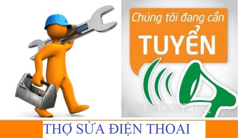 Nhu cầu tuyển thợ sửa điện thoại tại Việt Nam