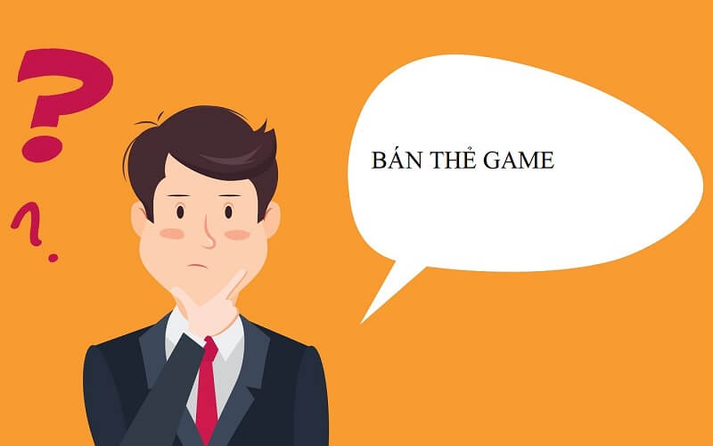 Khái quát về việc làm nhân viên bán thẻ game