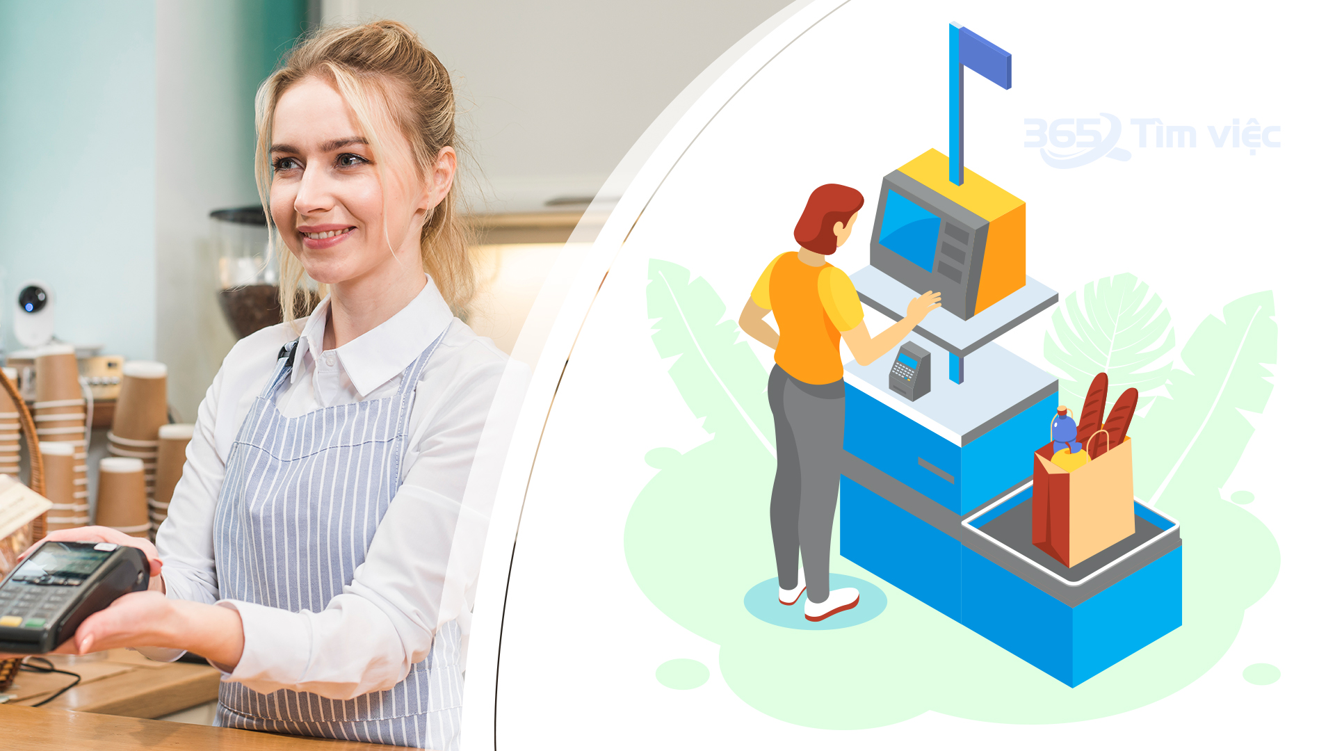 Khái quát về việc làm thu ngân ca sáng