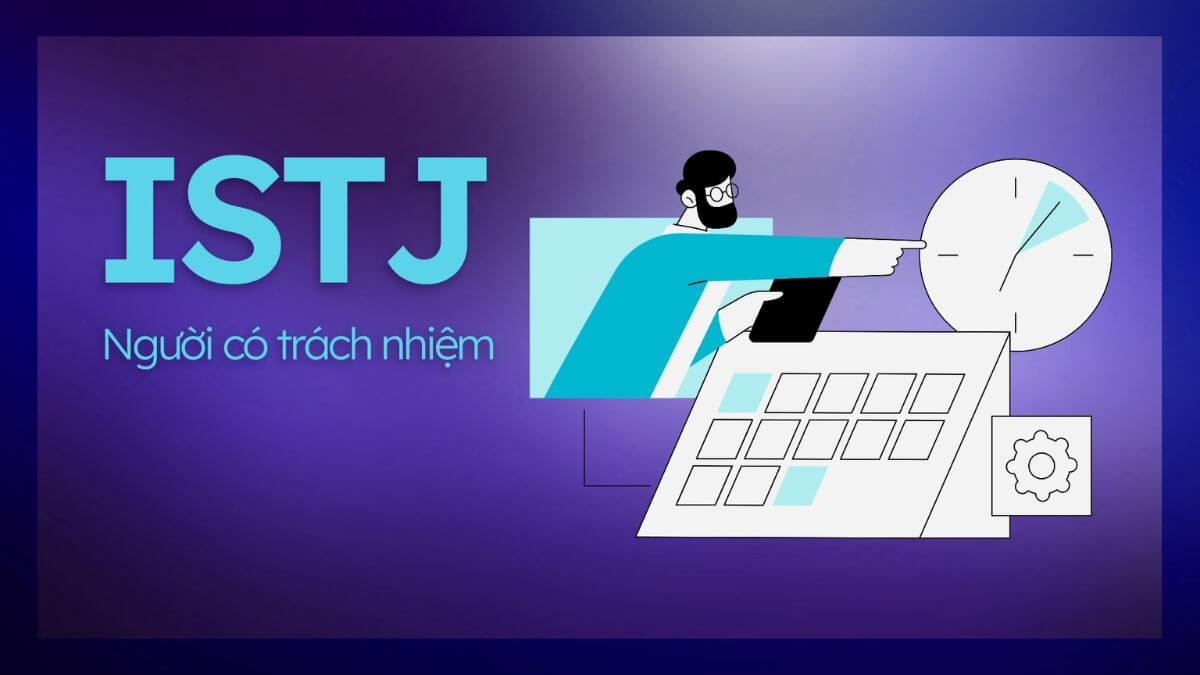 Tìm hiểu về tính cách ISTJ