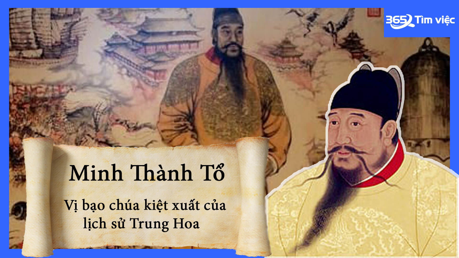  Minh Thành Tổ và chi tiết về hành trình đoạt vị, giành ngôi báu