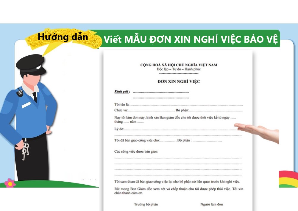 Bố cục của đơn xin nghỉ việc nghề bảo vệ