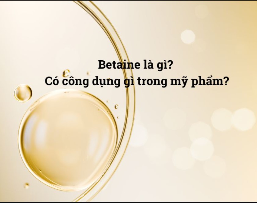 Betaine trong mỹ phẩm