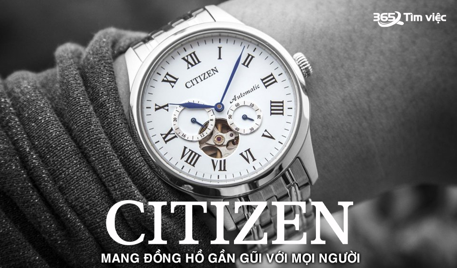 Sự phát triển mạnh mẽ của Citizen