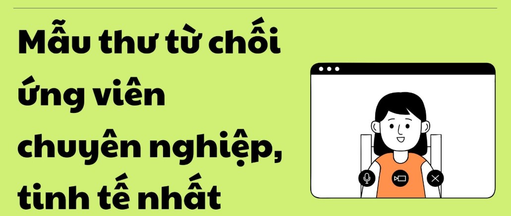 Mẫu thư từ chối ứng viên bằng tiếng Anh 
