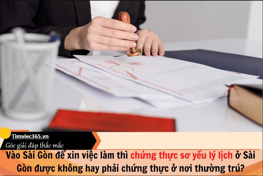 Công chứng sơ yếu lý lịch ở nơi tạm trú được không