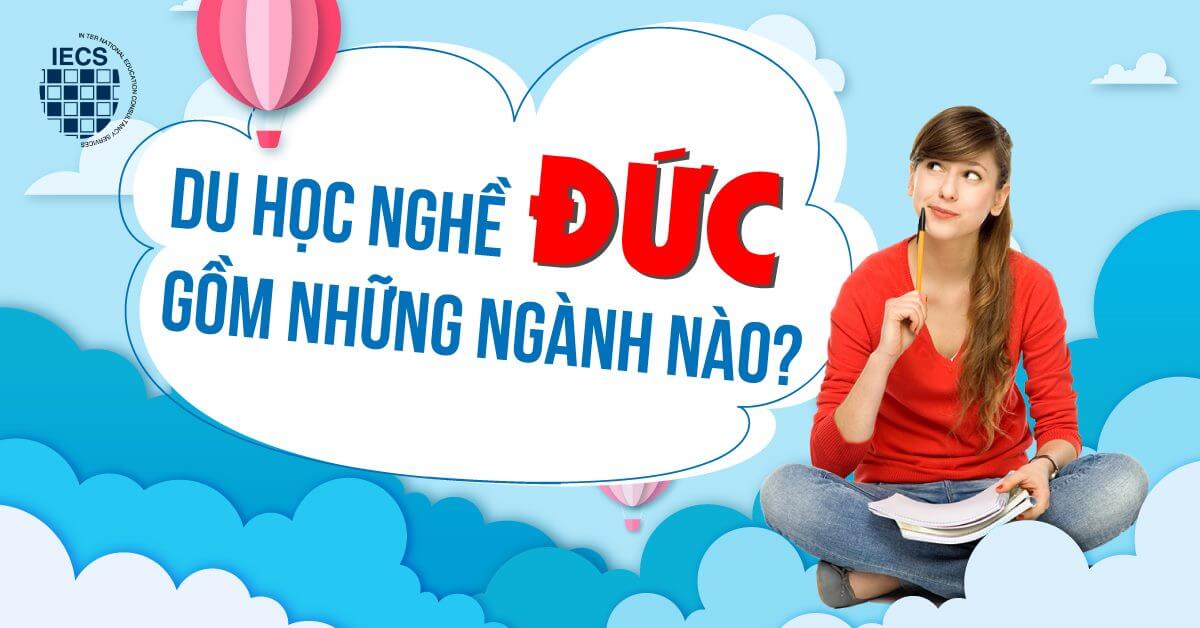 Có những ngành nghề nào nằm trong chương trình du học nghề Đức