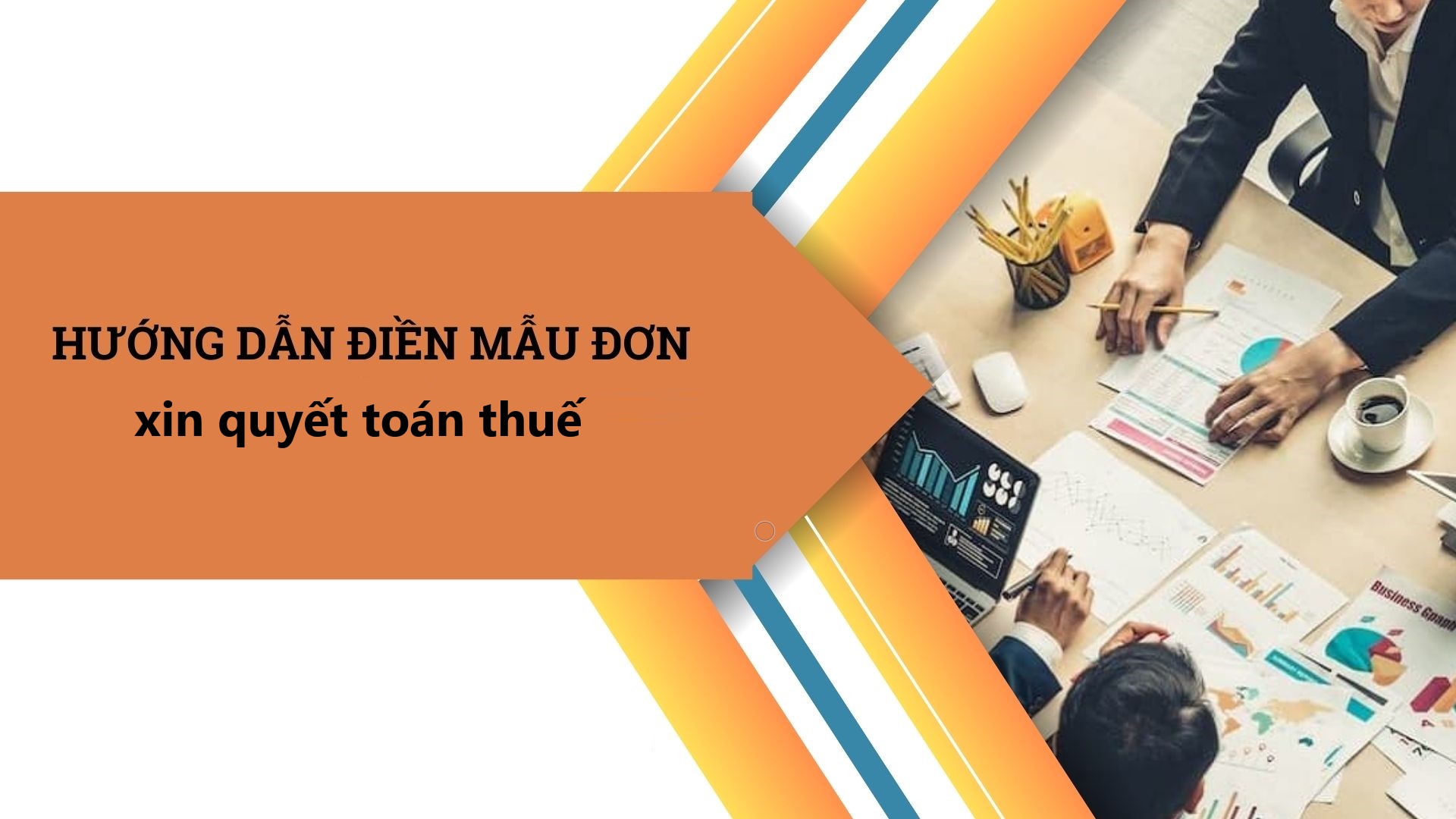 Cách viết đơn xin quyết toán thuế