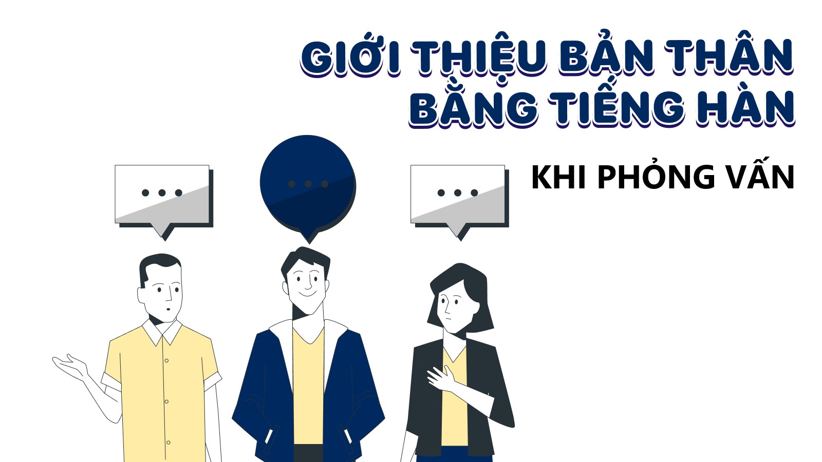 Giới thiệu bản thân đúng cách trong từng trường hợp
