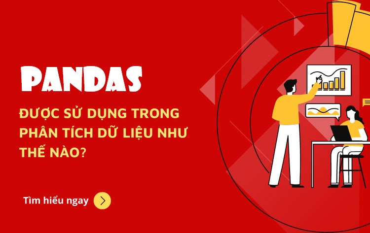 Pandas có thế mạnh trong phân tích dữ liệu