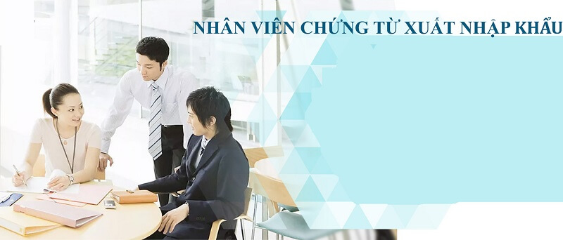 Hướng dẫn cách xây dựng nội dung cho bản CV xin việc nhân viên chứng từ xuất nhập khẩu