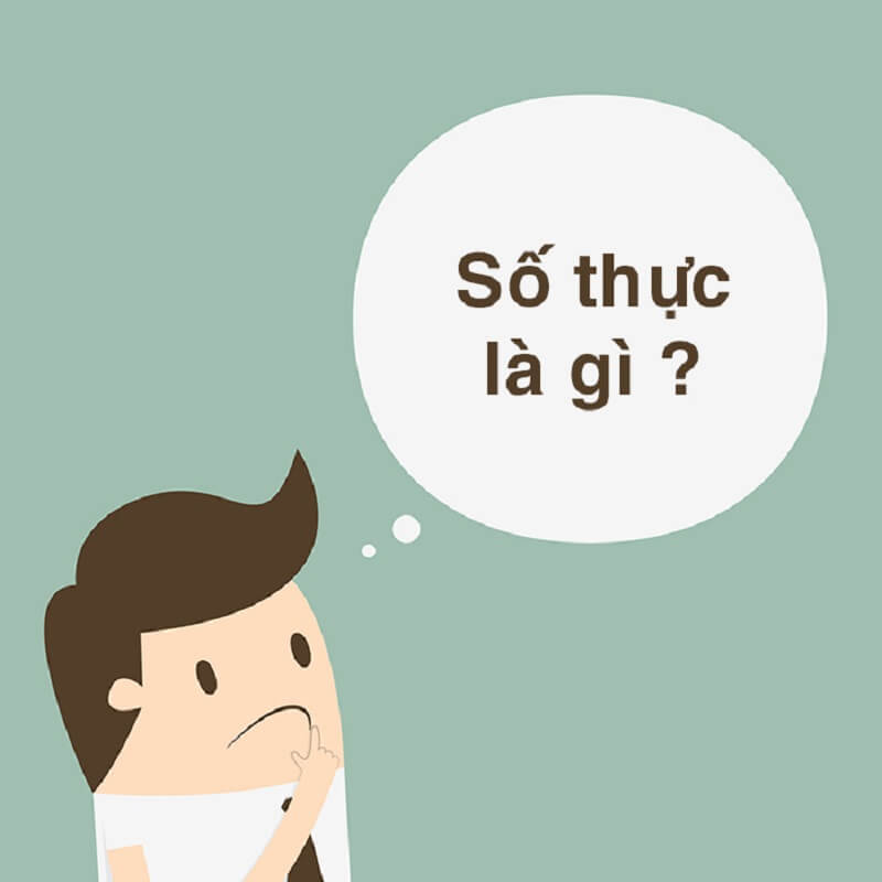 Số thực là gì?