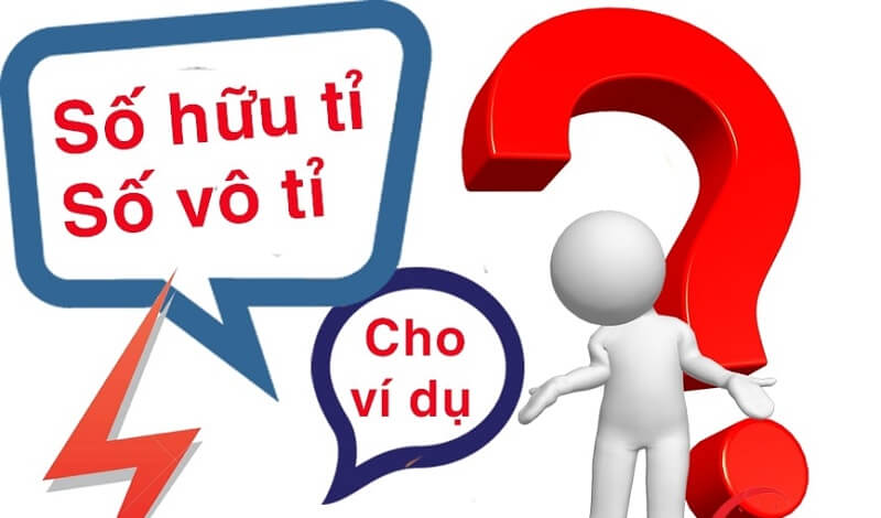 Tập hợp số vô tỉ I