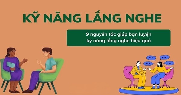 Các nguyên tắc vàng rèn luyện kỹ năng lắng nghe hiệu quả