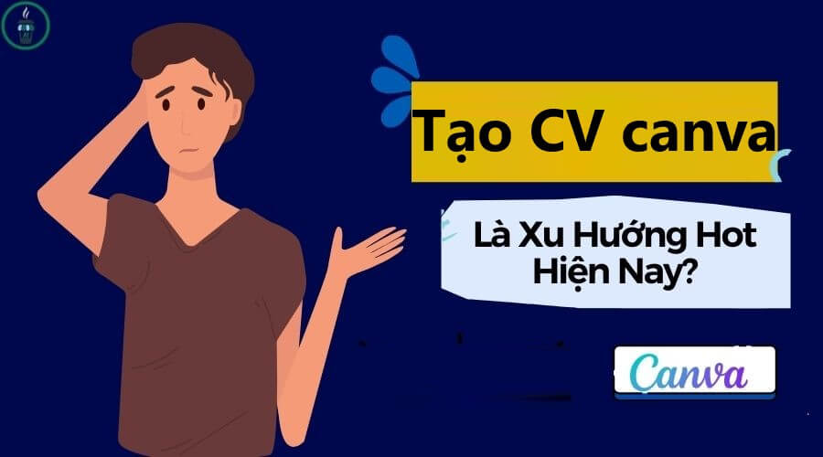 Lợi ích khi tạo CV xin việc trên canva