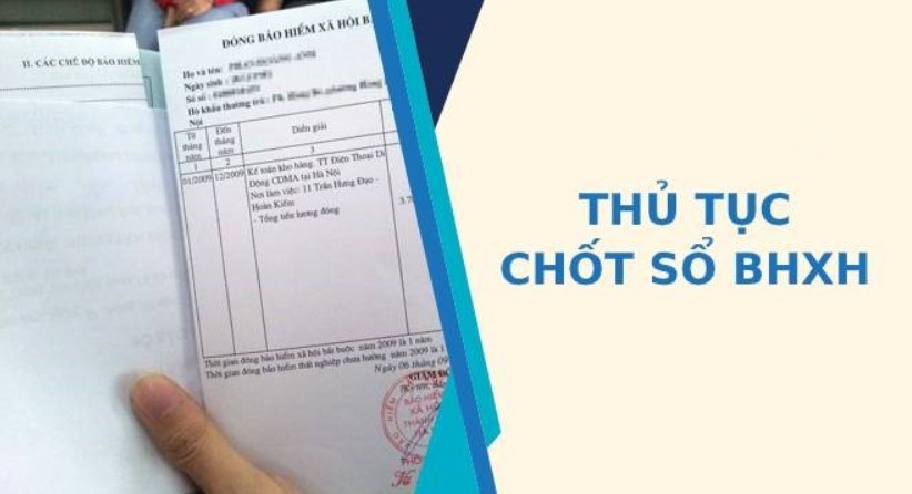 Thủ tục chốt sổ bảo hiểm xã hội