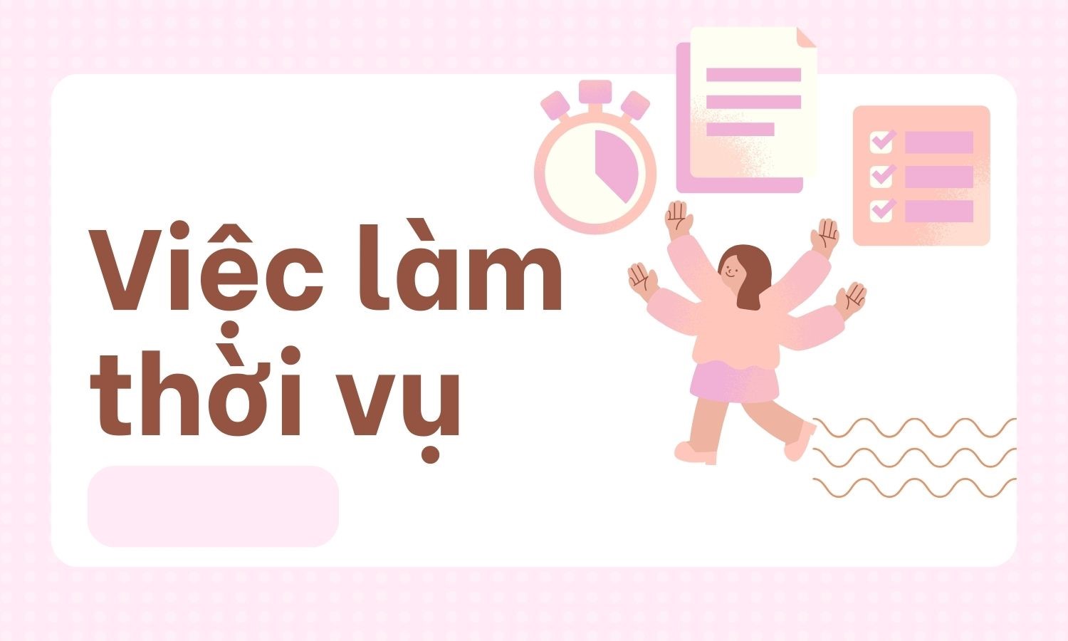Lưu ý quan trọng khi xin việc làm thời vụ