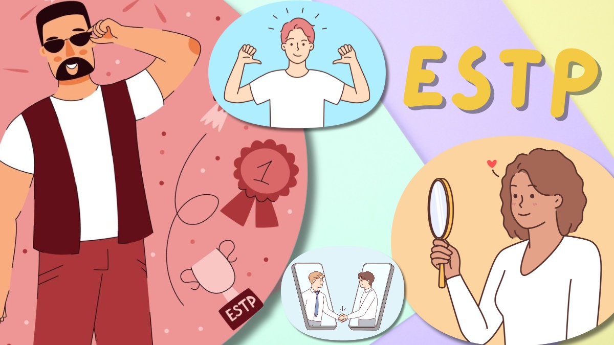 Tính cách nổi bật của ESTP