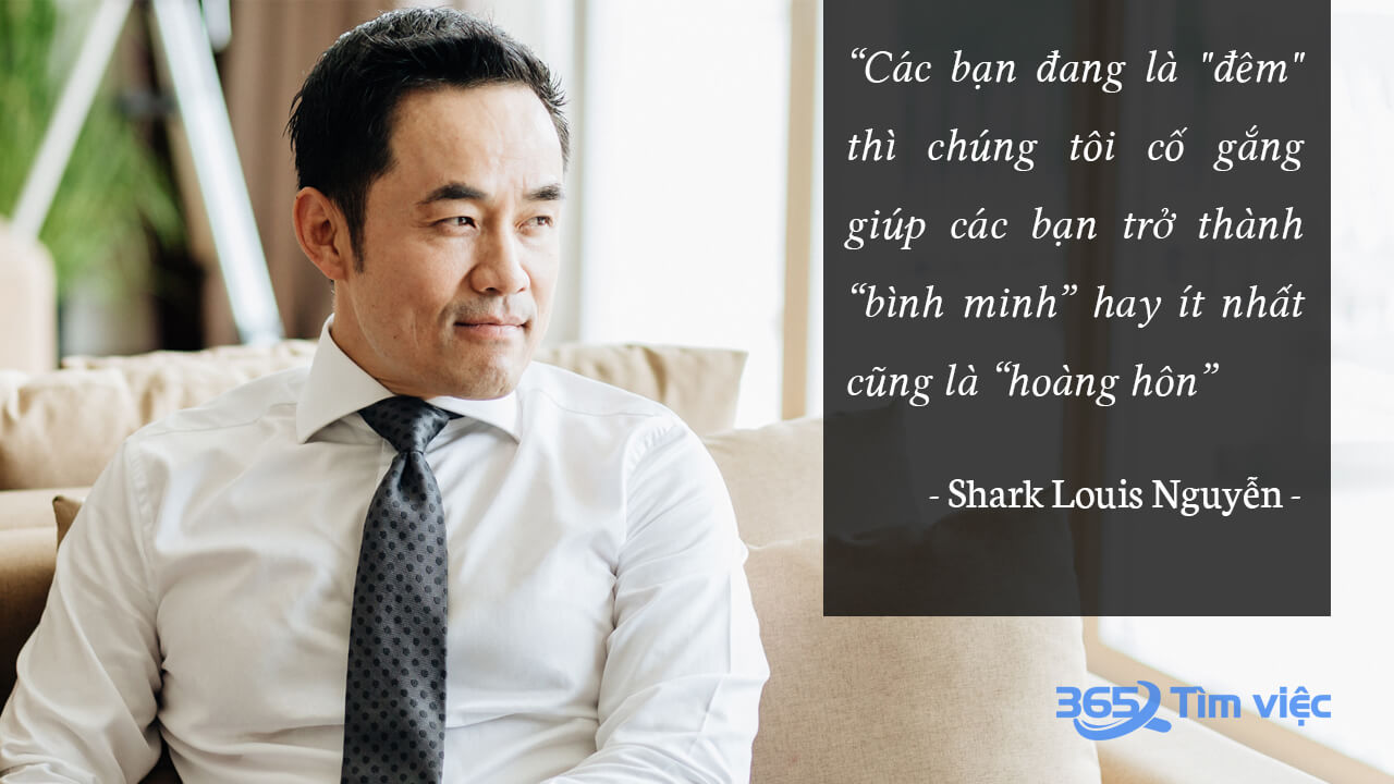 Quan điểm kinh doanh và định hướng đầu tư của shark Louis Nguyễn