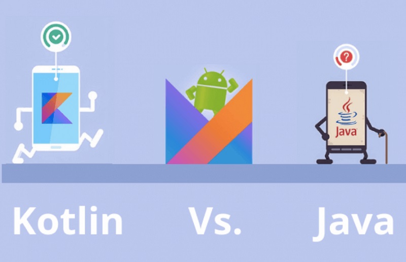 Sự khác biệt của Java và Kotlin là gì?