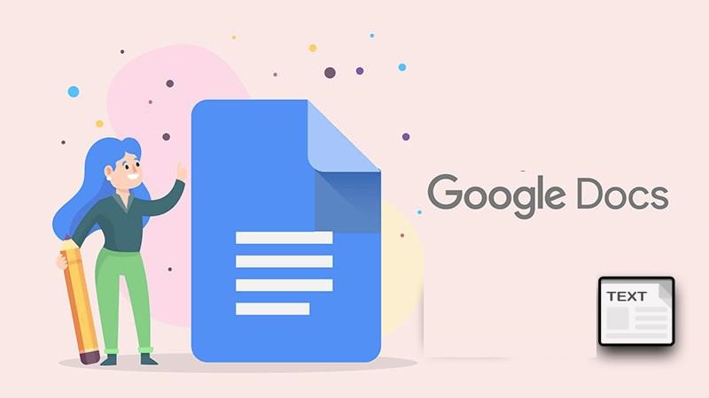 Google Doc giúp bạn tạo nhóm làm việc hiệu quả
