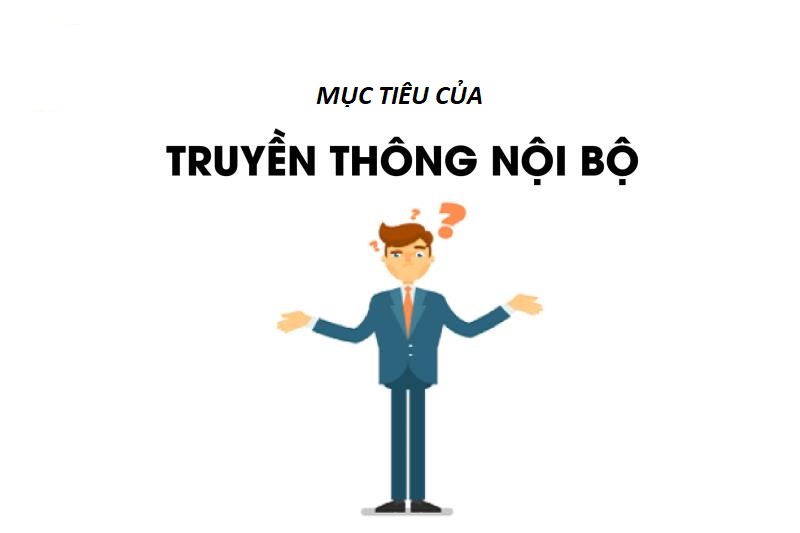 Mục tiêu của truyền thông nội bộ