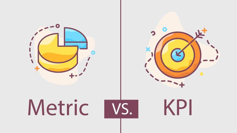 Sự khác nhau giữa KPI và Metrics
