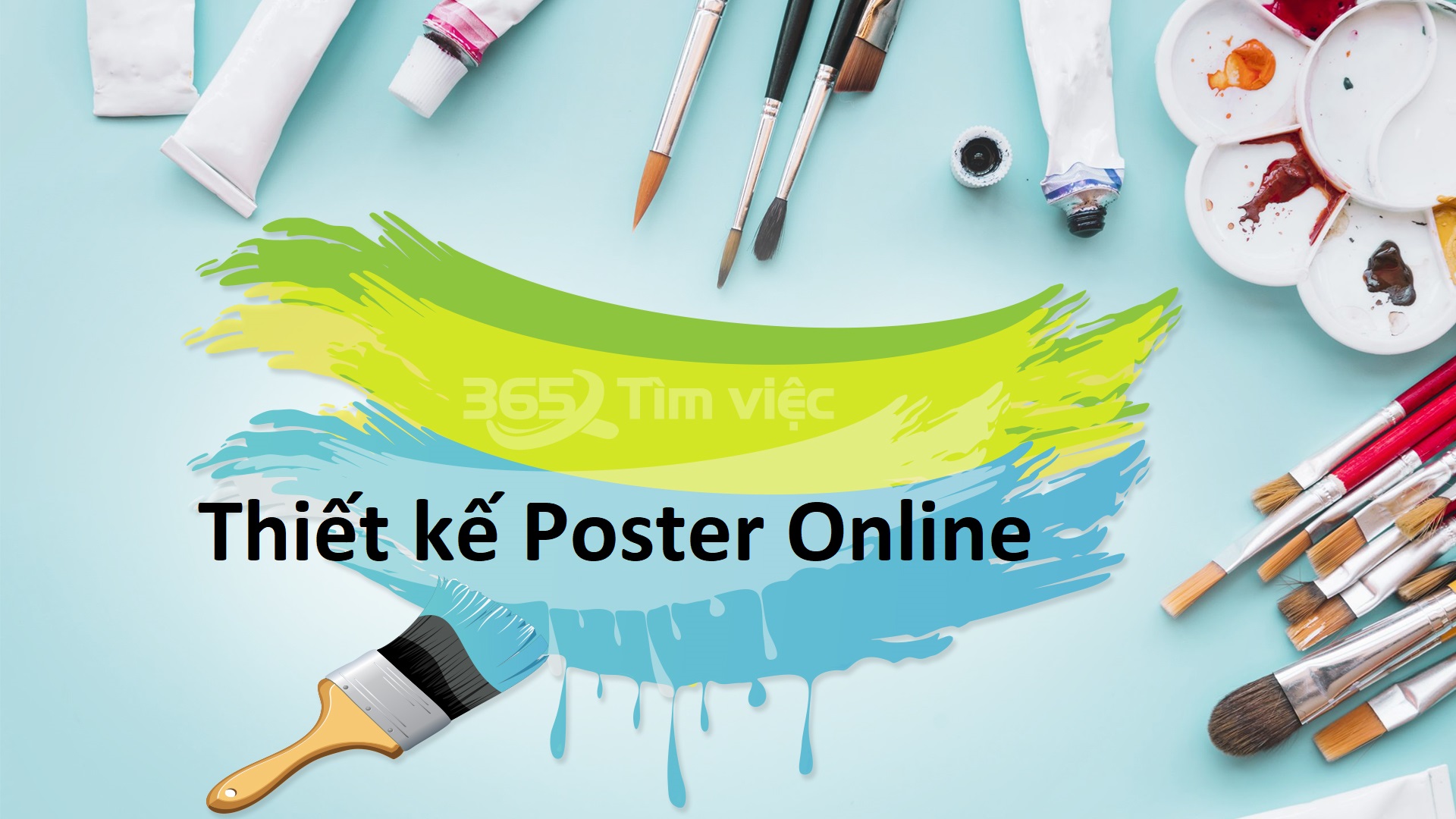 Tìm việc làm thiết kế thiết kế Poster Online cực nhanh với timviec365.vn 