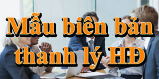 Biên bản thanh lý hợp đồng giao khoán cập nhật mới nhất 2019!