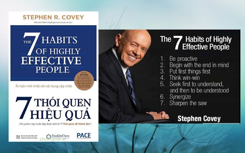 7 Thói quen hiệu quả của Stephen R. Covey – Tư duy thay đổi cuộc đời